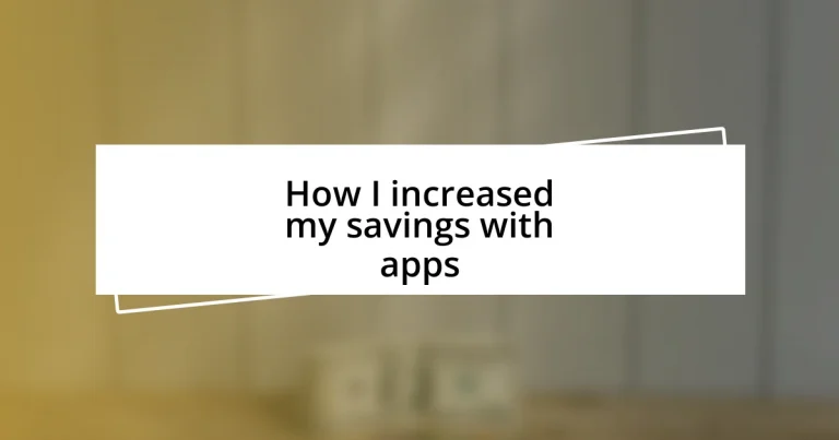 How I increased my savings with apps