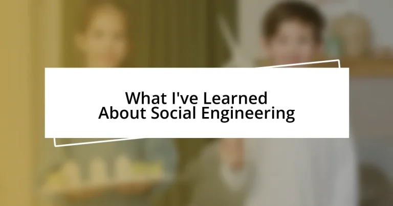 What I’ve Learned About Social Engineering